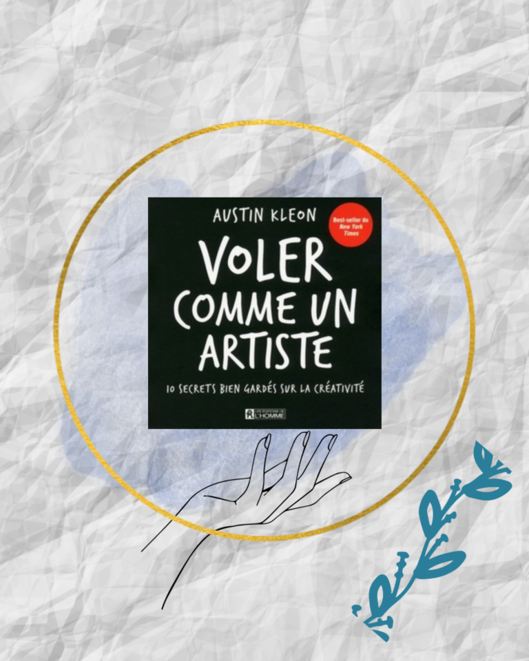 VISION 1 : Austin KLEON, Voler comme un artiste
