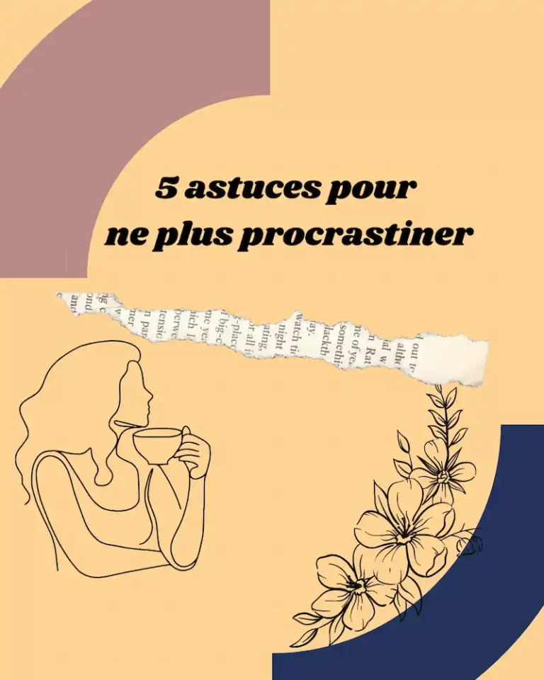5 astuces pour arrêter de procrastiner