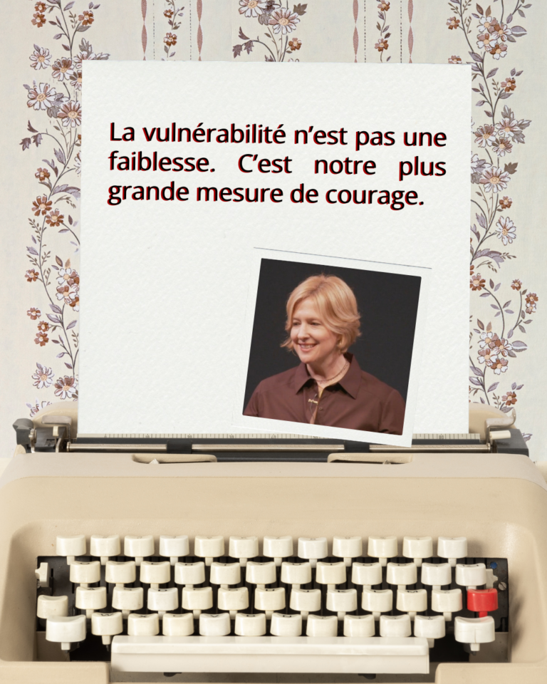 Pourquoi la vulnérabilité n’est pas une faiblesse : ce que Brené Brown nous apprend sur la connexion humaine